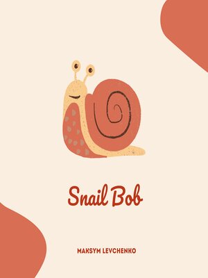 cover image of Snail Bob